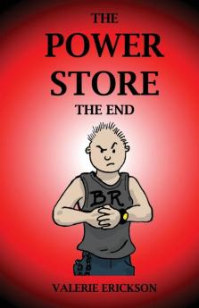 The Power Store: The End: 3