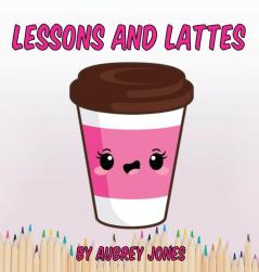 Lessons & Lattes