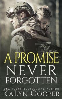 A Promise Never Forgotten: 2 (Never Forgotten Trilogy)