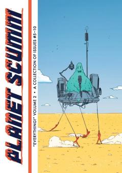 Everything! Issues #5-10 (Planet Scumm Volume #2)