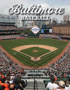 Baltimore Baseball (Sabr Games Project Library)