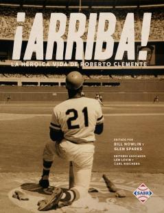 ��Arriba! La heroica vida de Roberto Clemente