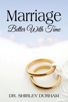 Marriage Better With Time