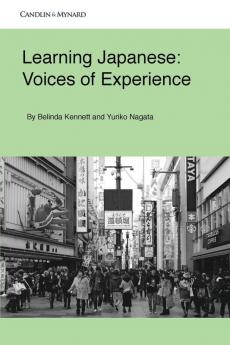 Learning Japanese: Voices of Experience: 8 (Autonomous Language Learning)