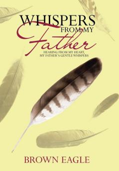 Whispers from My Father