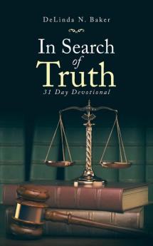In Search of Truth