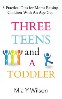 Three Teens and a Toddler