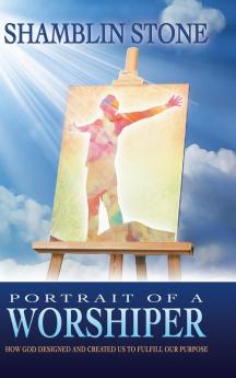 Portrait of a Worshiper