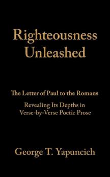 Righteousness Unleashed