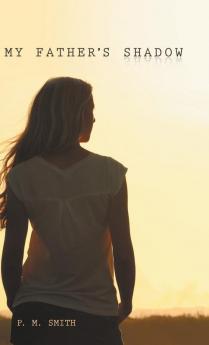 My  Father's  Shadow