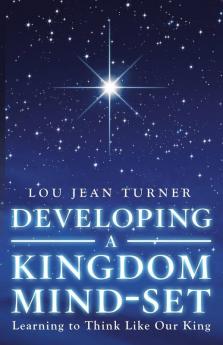 Developing a Kingdom Mind-Set