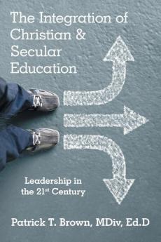 The Integration of Christian & Secular Education