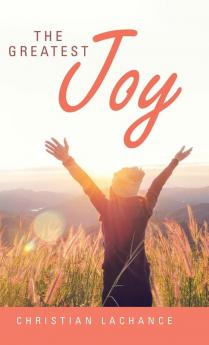 The Greatest Joy