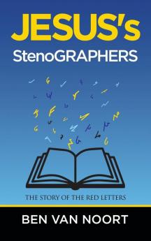 Jesus's Stenographers