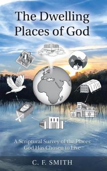 The Dwelling Places of God