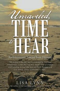 Unraveled Time to Hear