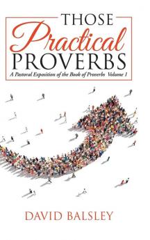 Those Practical Proverbs