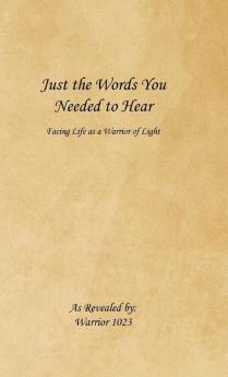 Just the Words You Needed to Hear