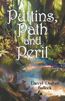 Puttins Path and Peril