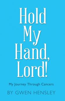 Hold My Hand Lord!