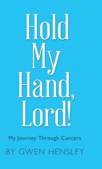 Hold My Hand Lord!