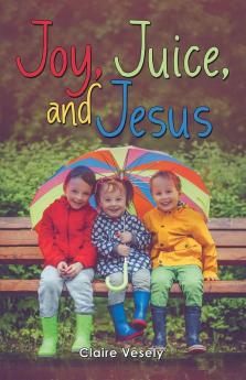 Joy Juice and Jesus