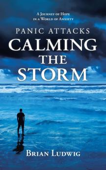 Panic Attacks Calming the Storm