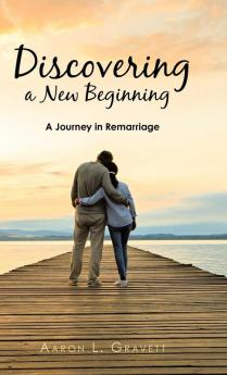 Discovering a New Beginning