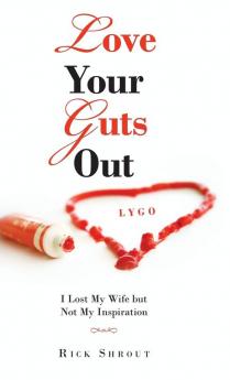 Love Your Guts Out
