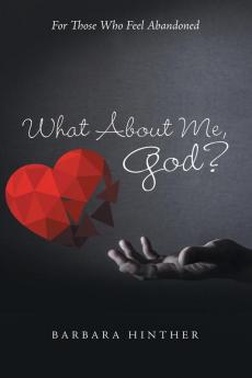 What About Me God?