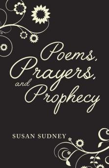 Poems Prayers And Prophecy