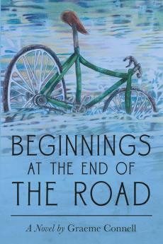 Beginnings at the End of the Road