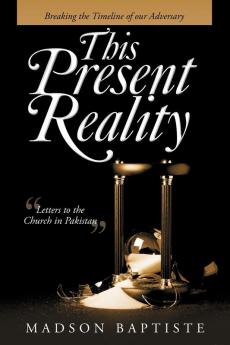 This Present Reality
