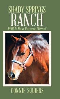 Shady Springs Ranch