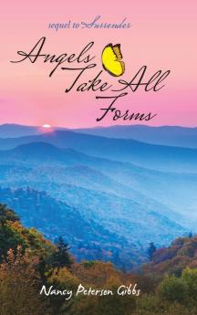 Angels Take All Forms