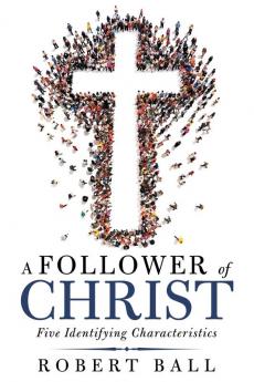 A Follower of Christ