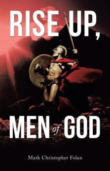 Rise Up Men of God