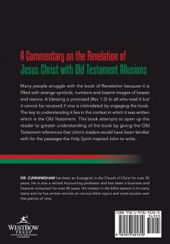 A Commentary on the Revelation of Jesus Christ with Old Testament Allusions