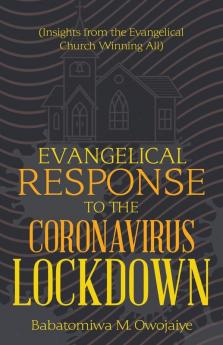 Evangelical Response to the Coronavirus Lockdown