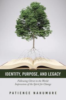 Identity Purpose and Legacy
