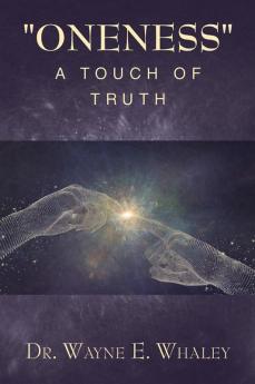 Oneness                                              a Touch of Truth