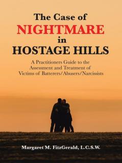 The Case of Nightmare in Hostage Hills