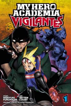 MY HERO ACADEMIA VIGILATES VOL. 01