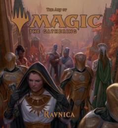 THE ART OF MAGIC: THE GATHERING - RAVNICA