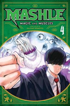 MASHLE: MAGIC AND MUSCLES VOL. 04