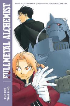 FULLMETAL ALCHEMIST: THE TIES THAT BIND
