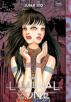 LIMINAL ZONE: JUNJI ITO
