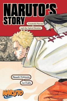 NARUTO: NARUTO'S STORY—UZUMAKI NARUTO AND THE SPIRAL DESTINY