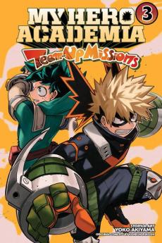 MY HERO ACADEMIA: TEAM-UP MISSIONS VOL. 3