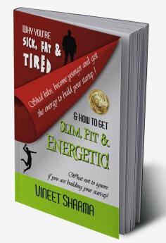 How to Get Slim Fit & Energetic